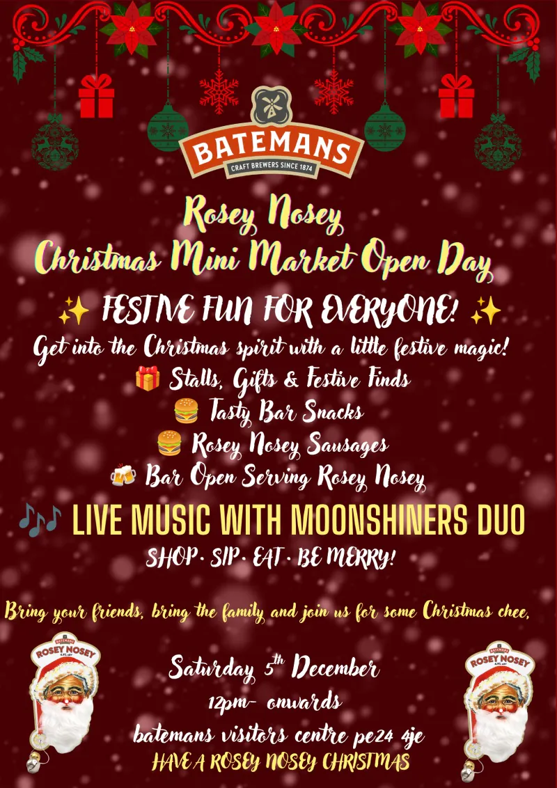 Batemans Christmas Mini Market - Saturday 5th December from 12pm for a festive fun. An afternoon of gifts, tasty treats, live music and of course beer! ... FREE ENTRY!