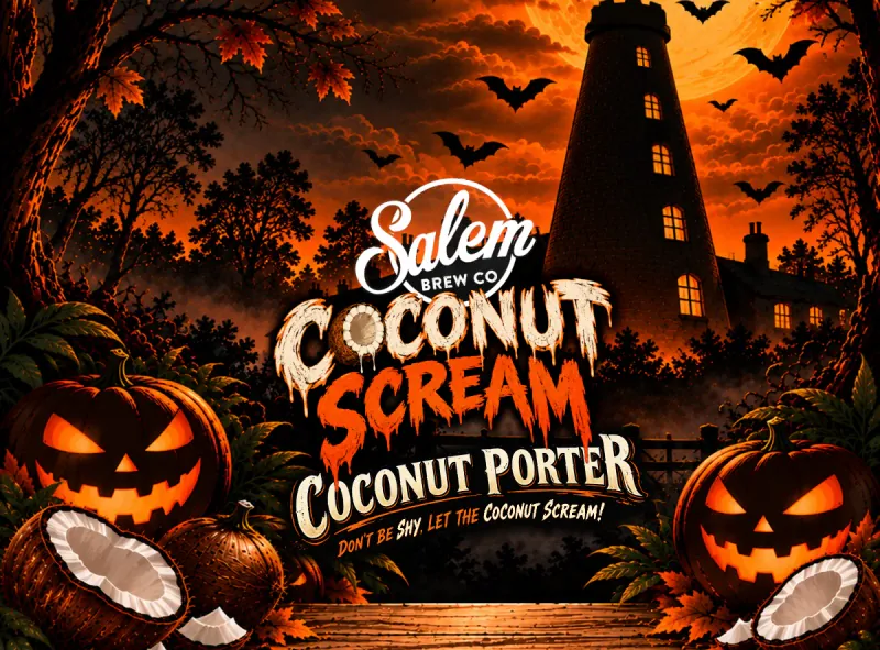 Salem Brew Co. - Coconut Scream - Don't be shy, let the Coconut Scream!